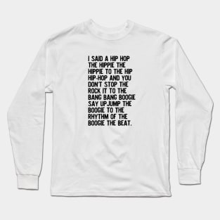 rappers delight Long Sleeve T-Shirt